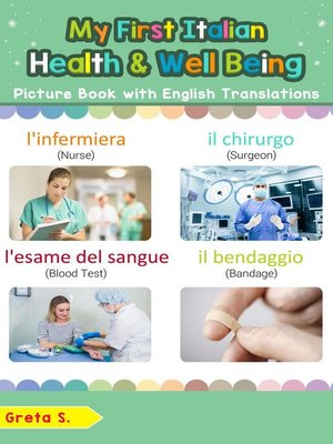 cover image of My First Italian Health and Well Being Picture Book with English Translations